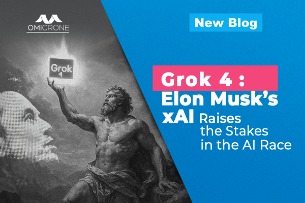 Grok 4: Elon Musk’s xAI Raises the Stakes in the AI Race