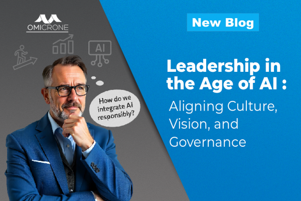 Leadership in the Age of AI: Aligning Culture, Vision, and Governance